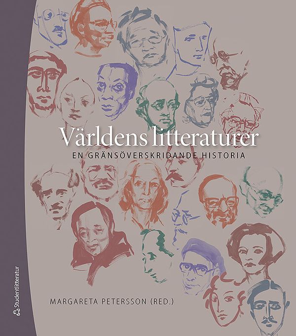 Världens litteraturer : en gränsöverskridande historia | 1:a upplagan