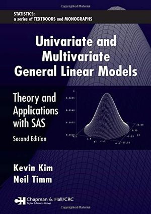 Univariate and Multivariate General Linear Models | 1:a upplagan