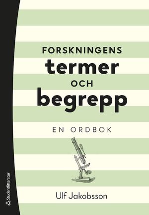 Forskningens termer och begrepp - en ordbok |  2:e upplagan