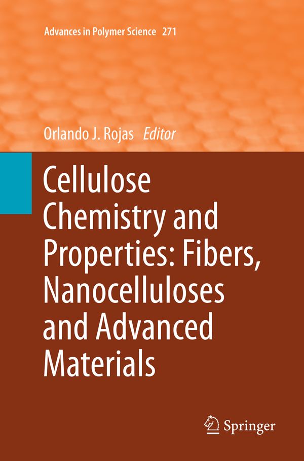 Cellulose Chemistry and Properties: Fibers, Nanocelluloses and Advanced Materials | 1:a upplagan