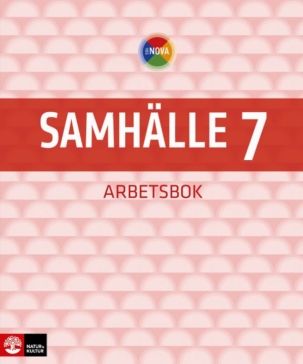SOL NOVA Samhälle 7 Arbetsbok | 1:a upplagan