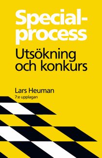 Specialprocess : uts&ouml;kning och konkurs