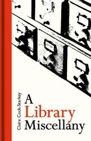 A Library Miscellany