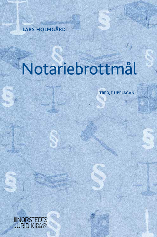 Notariebrottmål | 3:e upplagan