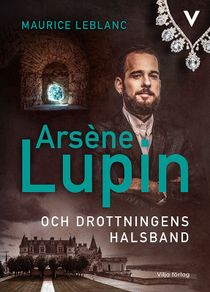 Arsène Lupin och drottningens halsband