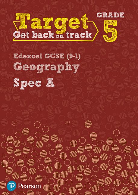 Target Grade 5 Edexcel GCSE (9-1) Geography Spec A Intervention Workbook | 0:e upplagan