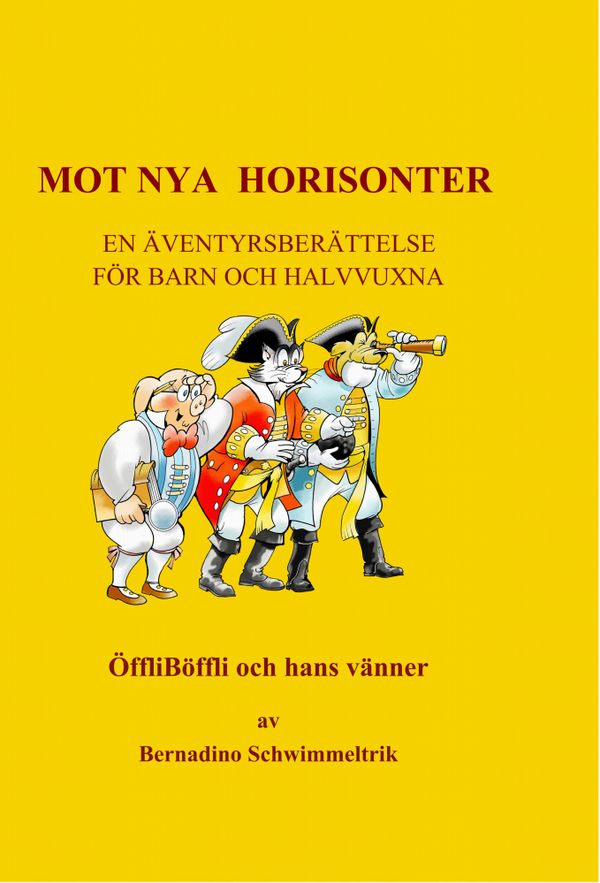Mot nya horisonter | 1:a upplagan