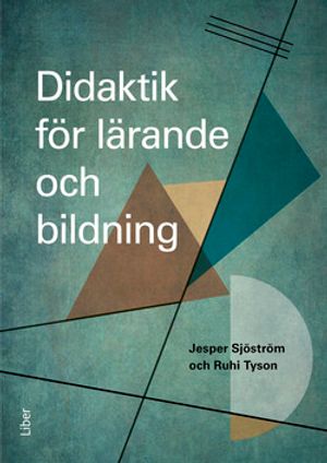 Didaktik för lärande och bildning | 1:a upplagan