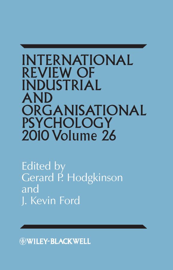 International Review of Industrial and Organizational Psychology 2011, Volu | 1:a upplagan