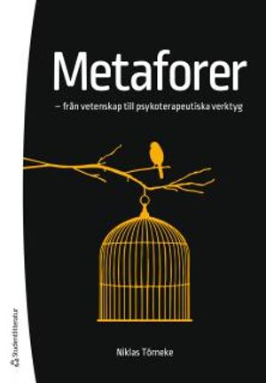 Metaforer - från vetenskap till psykoterapeutiska verktyg | 1:a upplagan