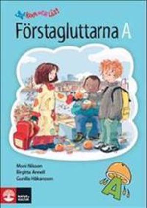 Kom och läs!/ : Förstagluttarna A | 3:e upplagan