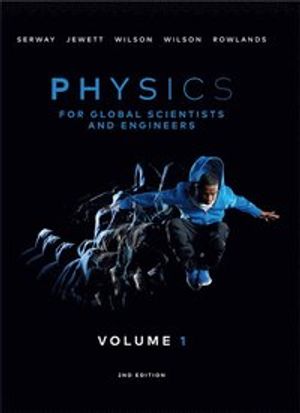 Physics For Global Scientists and Engineers, Volume 1 |  2:e upplagan