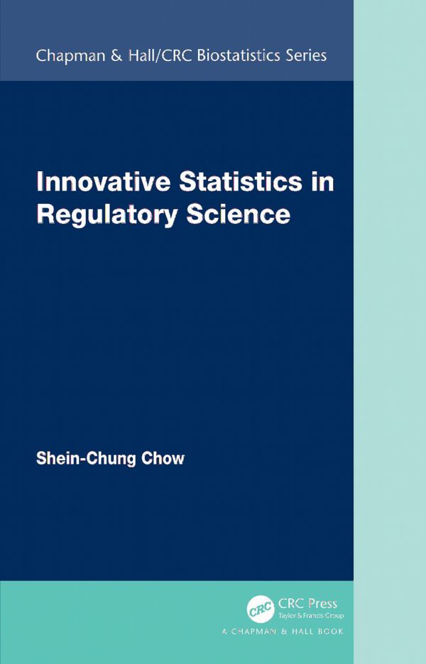 Innovative Statistics in Regulatory Science | 1:a upplagan