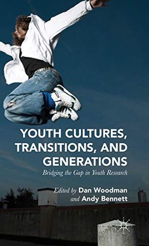 Youth Cultures, Transitions, and Generations | 1:a upplagan