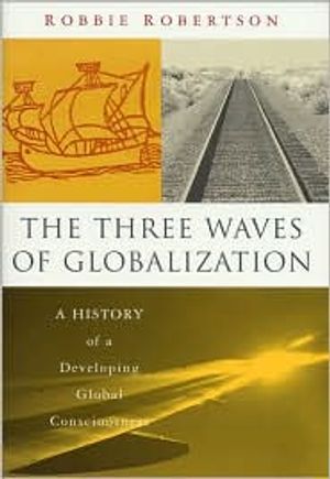 The Three Waves of Globalization