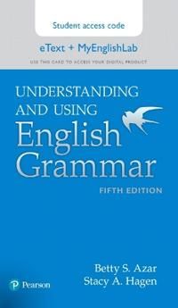 Understanding and Using English Grammar, eText with MyLab English | 5:e upplagan
