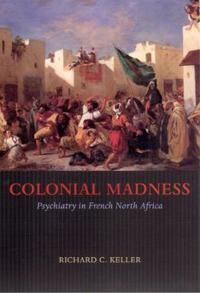 Colonial Madness