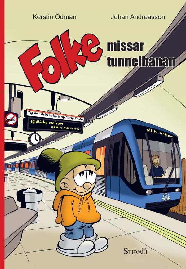 Folke missar tunnelbanan | 1:a upplagan