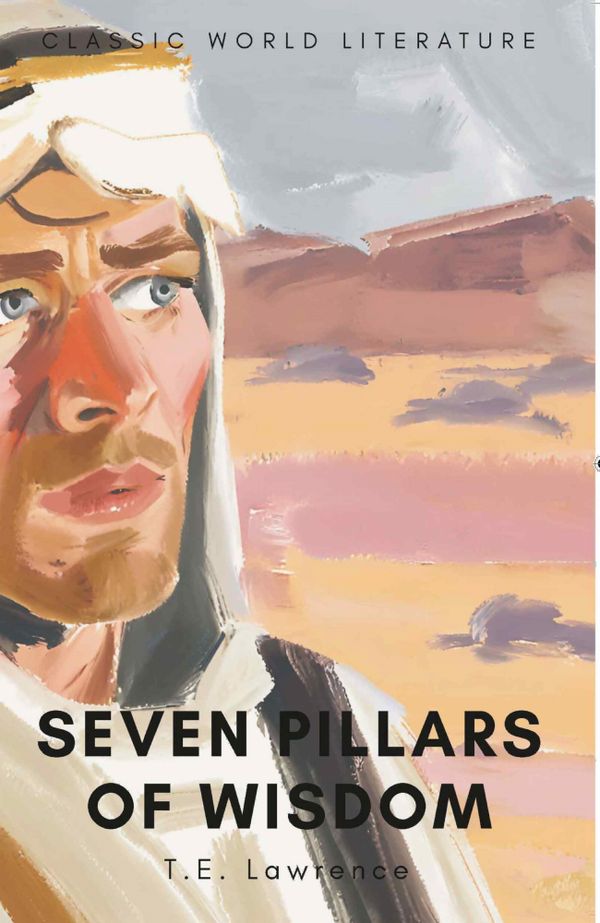 Seven Pillars of Wisdom | 0:e upplagan