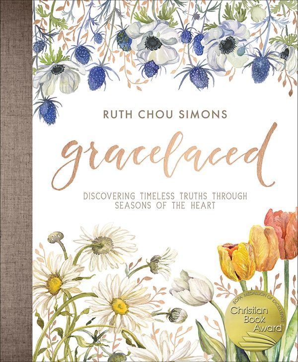 Gracelaced: Discovering Timeless Truths Through Seasons of the Heart | 0:e upplagan