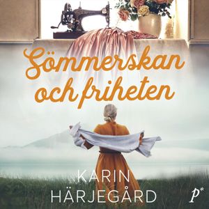 Sömmerskan och friheten | 3:e upplagan