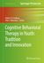 Cognitive Behavioral Therapy in Youth: Tradition and Innovation