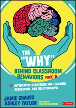 The Why Behind Classroom Behaviors, PreK-5