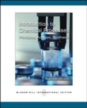 Introduction to Chemical Processes