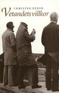 Vetandets villkor : vetenskapsteori och verklighetsuppfattningar i historis | 0:e upplagan