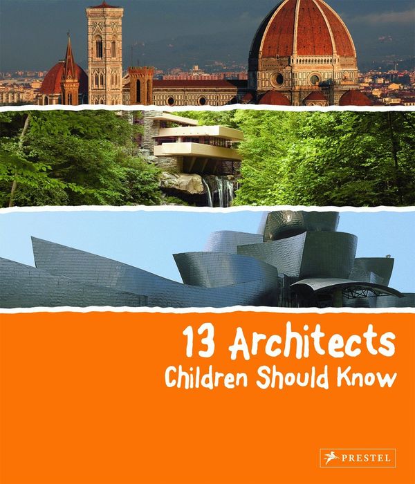 13 Architects Children Should Know | 0:e upplagan