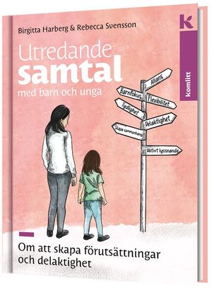 Utredande samtal med barn och unga | 1:a upplagan