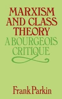 Marxism and Class Theory | 0:e upplagan
