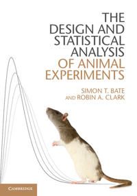 The Design and Statistical Analysis of Animal Experiments | 0:e upplagan