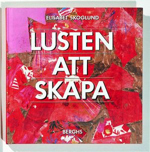 Lusten att skapa |  2:e upplagan