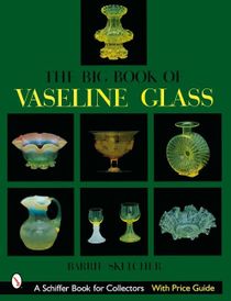 Big book of vaseline glass