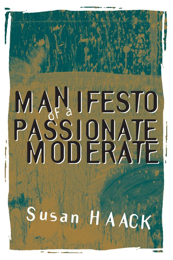 Manifesto of a Passionate Moderate | 2:a upplagan