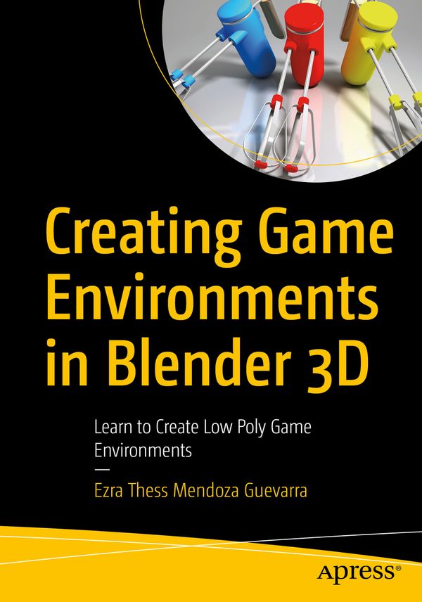 Creating Game Environments in Blender 3D | 1:a upplagan