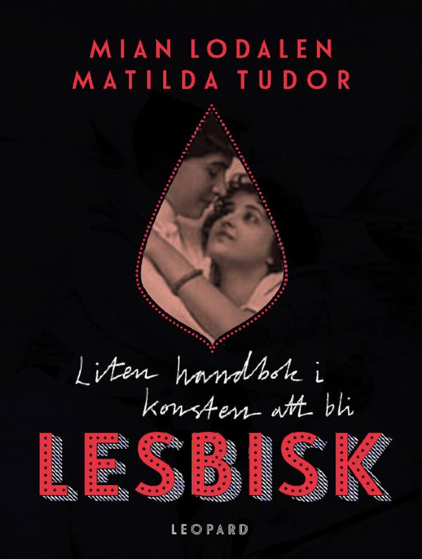 Liten handbok i konsten att bli lesbisk | 1:a upplagan