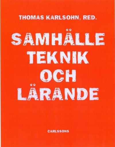 Samhälle, teknik och lärande | 1:a upplagan