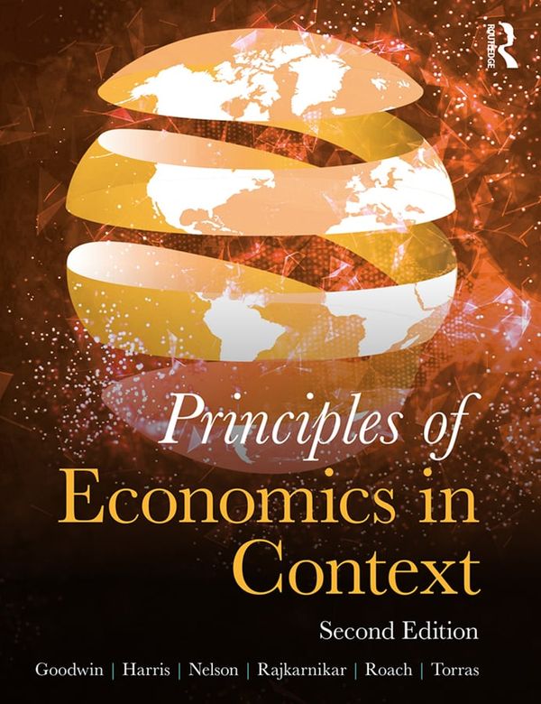 Principles of Economics in Context | 2:a upplagan