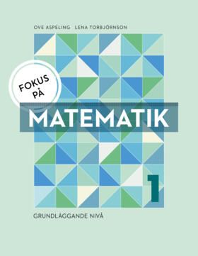 Fokus på Matematik - grundläggande nivå 1 | 0:e upplagan