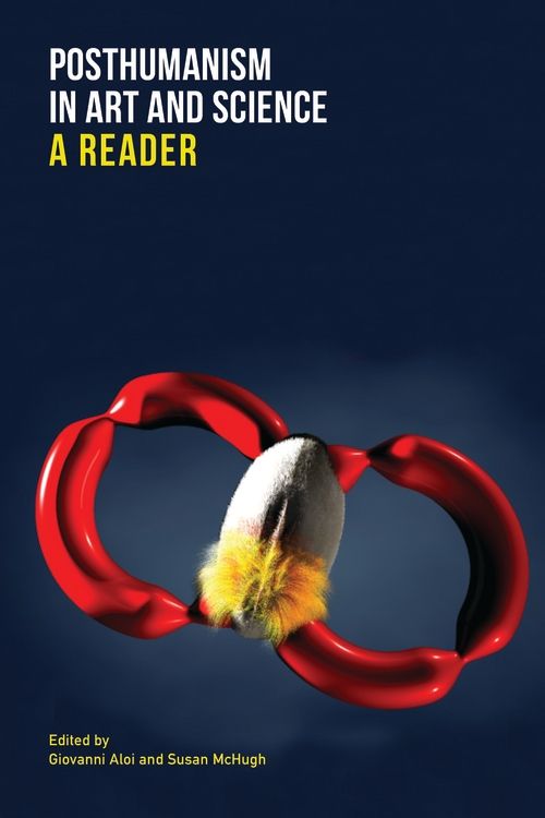 Posthumanism in Art and Science | 0:e upplagan
