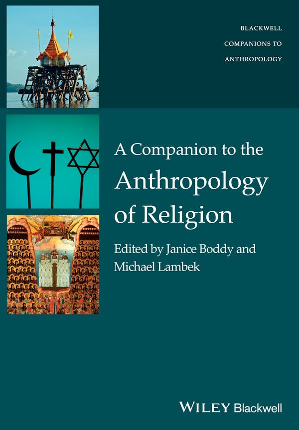 A Companion to the Anthropology of Religion | 1:a upplagan