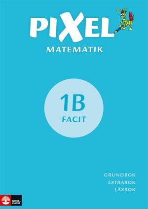 Pixel Årskurs 1 Facit 1B, andra upplagan | 2:a upplagan