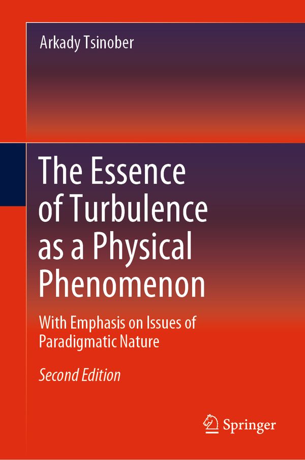 The Essence of Turbulence as a Physical Phenomenon | 2:a upplagan