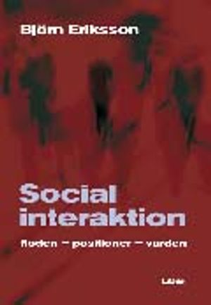 Social interaktion: flöden-positioner-värden | 1:a upplagan