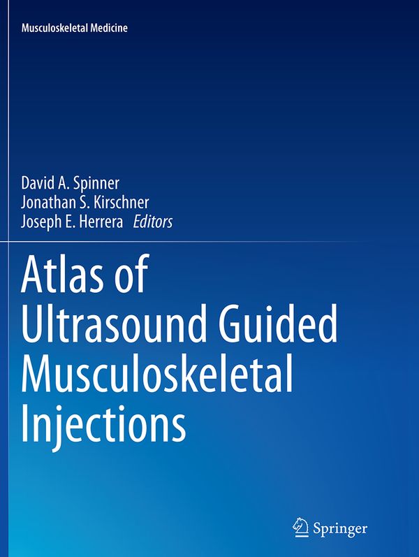 Atlas of Ultrasound Guided Musculoskeletal Injections | 1:a upplagan