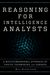 Reasoning for Intelligence Analysts