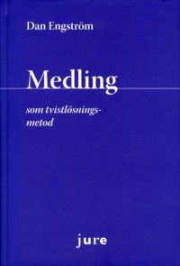 Medling som tvistlösningsmetod