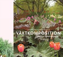 Växtkomposition : ideer från Enköpings parker